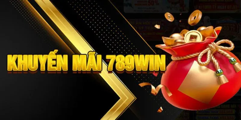 Những thông tin cần nắm đối với các khuyến mãi đặc biệt tại 789win