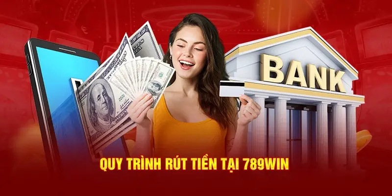 rút tiền 789win