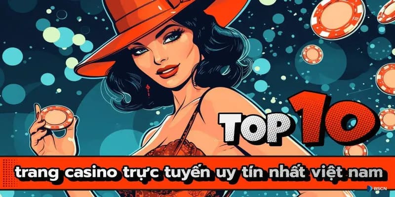 top 10 casino online uy tín